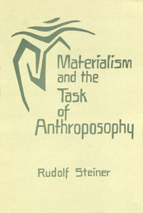 Materialism and the Task of Anthroposophy
