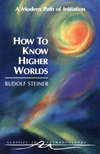 How to Know Higher Worlds