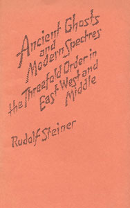 East, West and Middle in Relation to the Threefold Social Organism