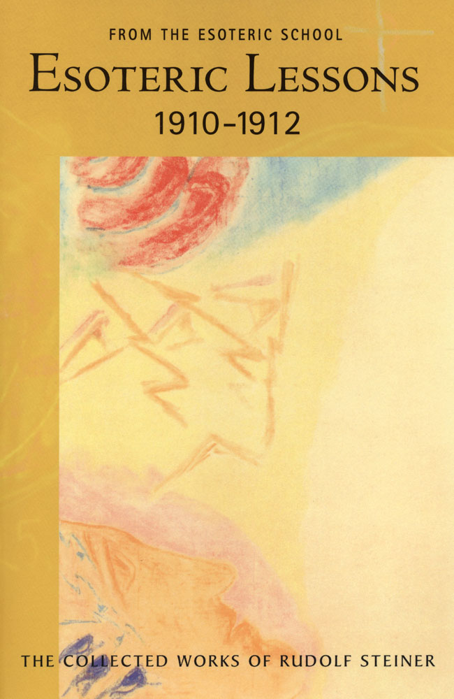 Esoteric Lessons 1910–1912