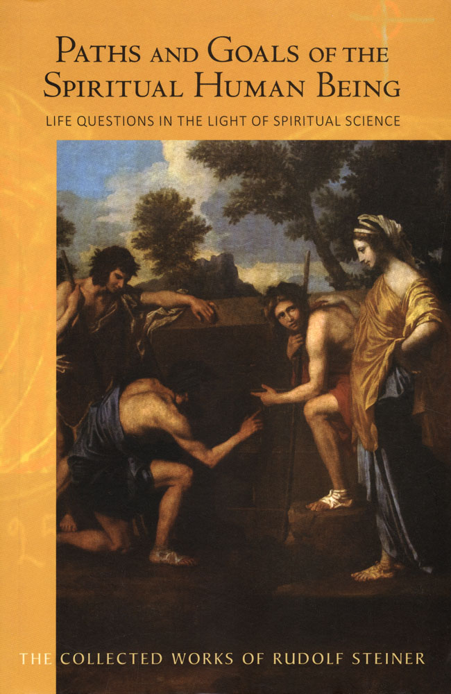 Paths and Goals of the Spiritual Human Being