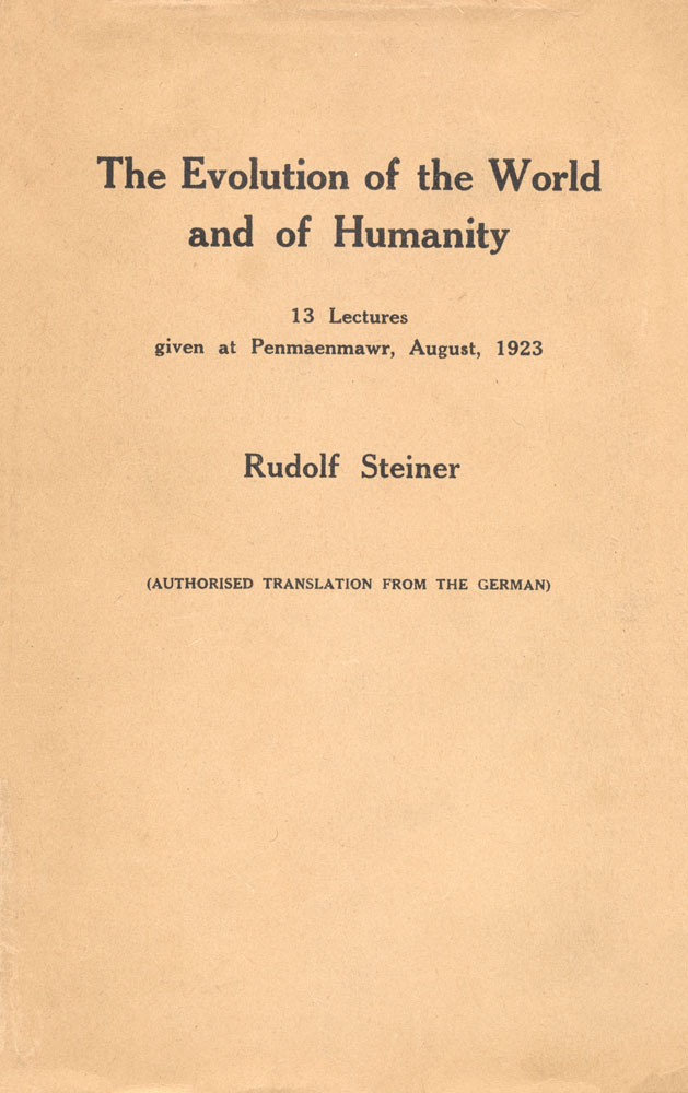 The Evolution of the World and of Humanity