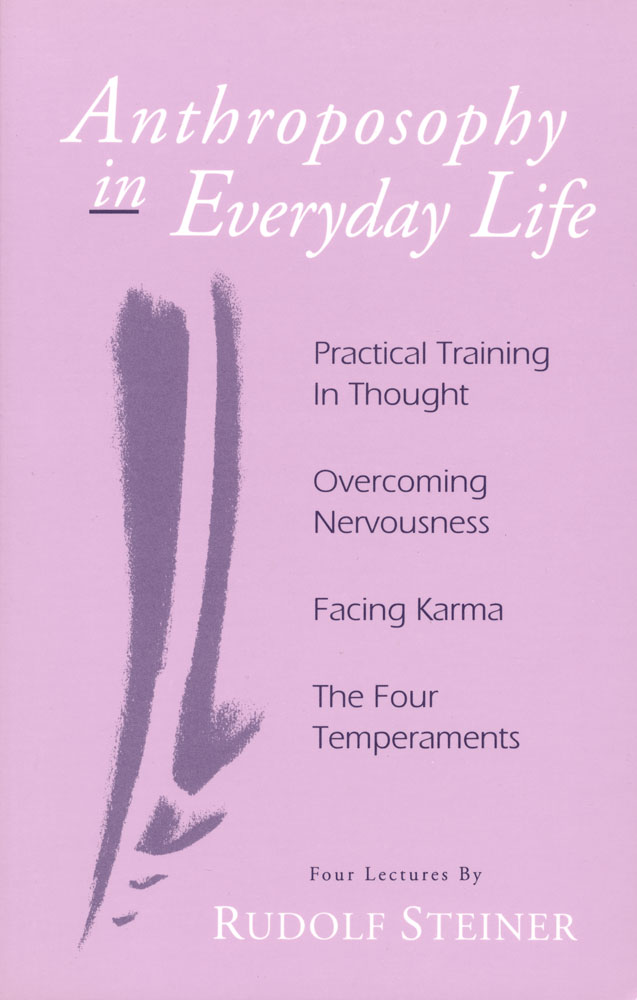 Anthroposophy in Everyday Life : Overcoming Nervousness