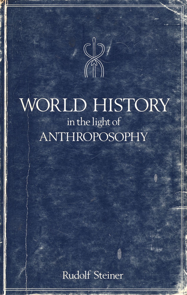 World History in the Light of Anthroposophy