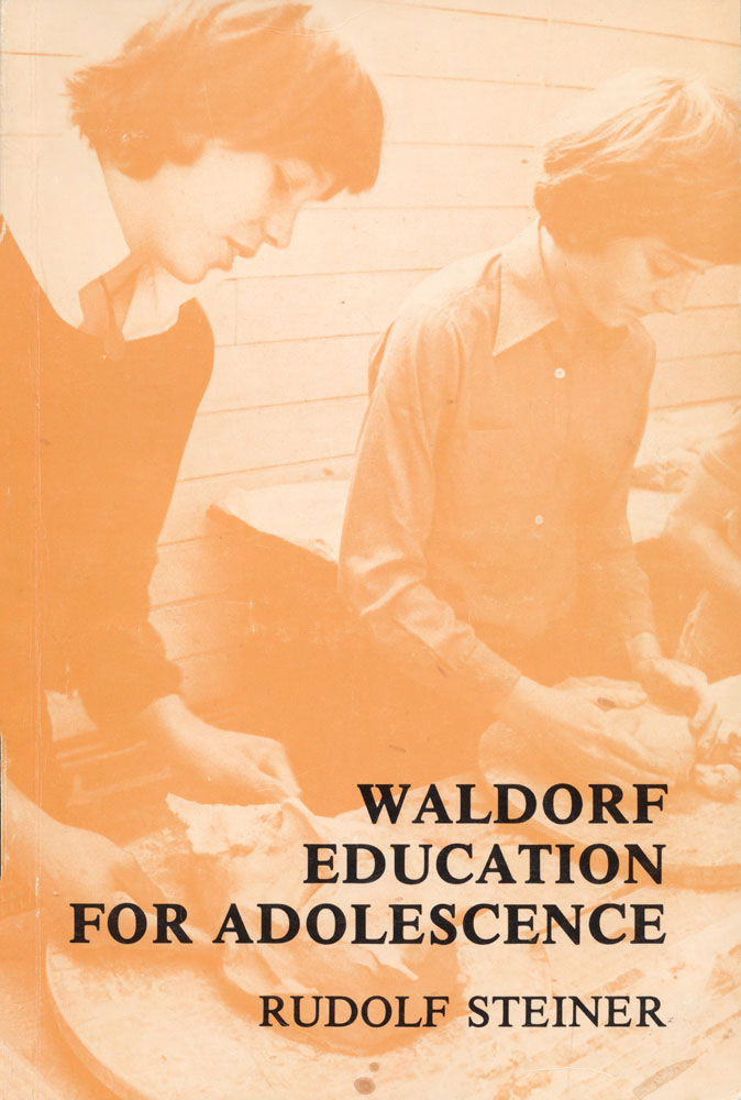 Waldorf Education for Adolescence