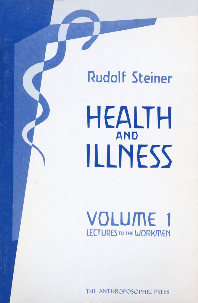 Health and Illness -- Volume I
