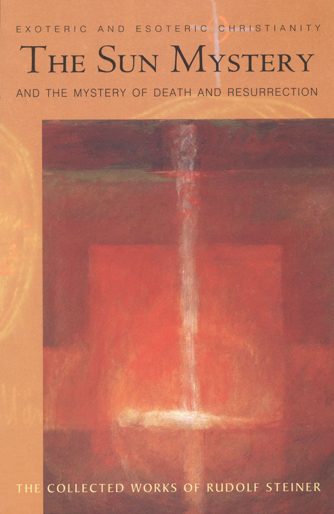 The Sun Mystery and the Mystery of Death and Resurrection