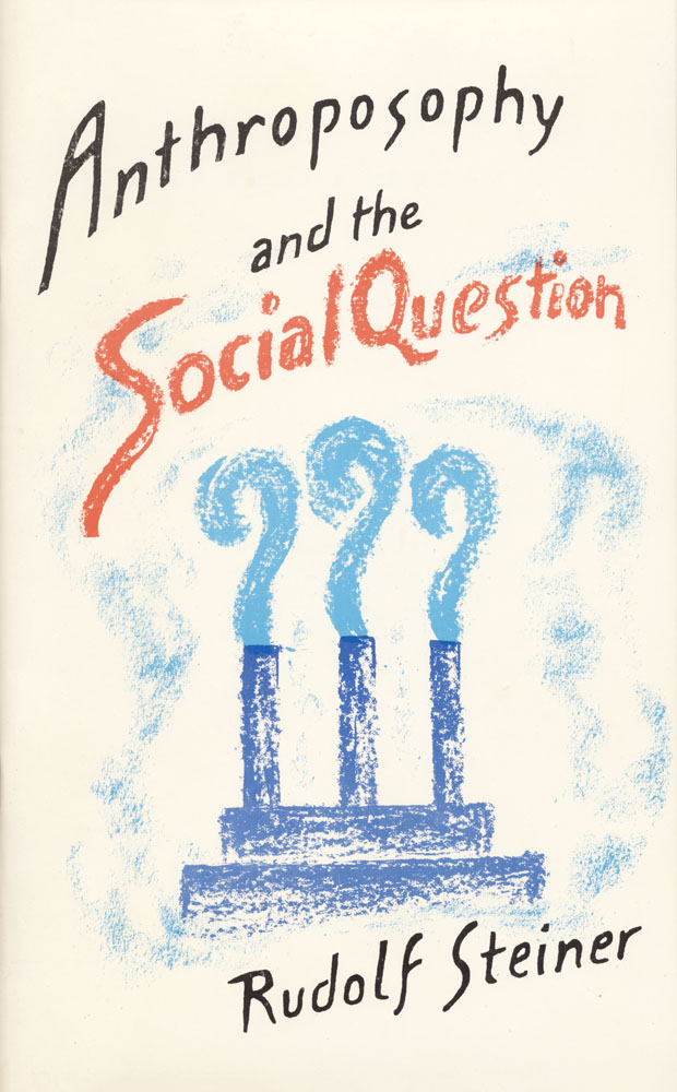 Anthroposophy and the Social Question 