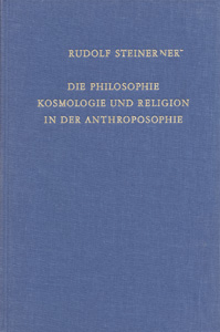 Die Philosophie, Kosmologie und Religion in der Anthroposophie