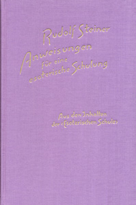 Anweisungen für eine esoterische Schulung (jetzt in GA 267 and 268)