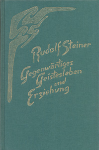 Gegenwärtiges Geistesleben und Erziehung.