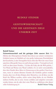 Geisteswissenschaft und die geistigen Ziele unserer Zeit. Öffentliche Vorträge in verschiedenen Städten, 1910-1914