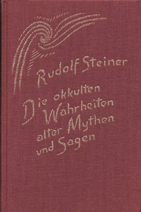 Die okkulten Wahrheiten alter Mythen und Sagen