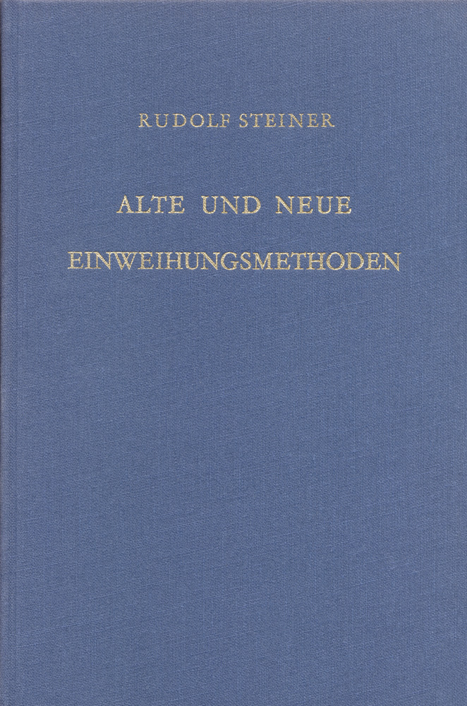 Alte und neue Einweihungsmethoden. Drama und Dichtung im Bewußtseins-Umschwung der Neuzeit