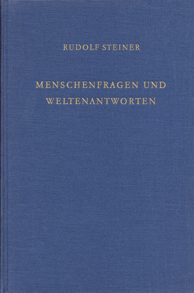 Menschenfragen und Weltenantworten