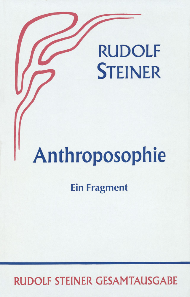 Anthroposophie: Ein Fragment aus dem Jahre 1910