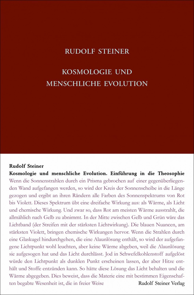 Kosmologie und menschliche Evolution. Einführung in die Theosophie. Private Lehrstunden für Marie und Olga von Sivers aus den Jahren 1903 und 1906